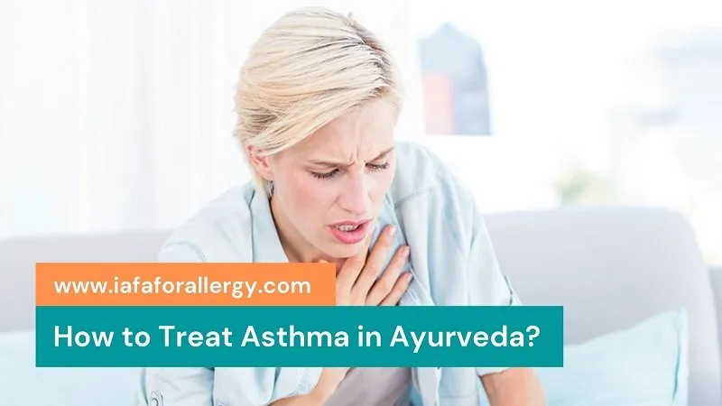 Ayurvedic Treatment of Asthma - Causes and Symptoms