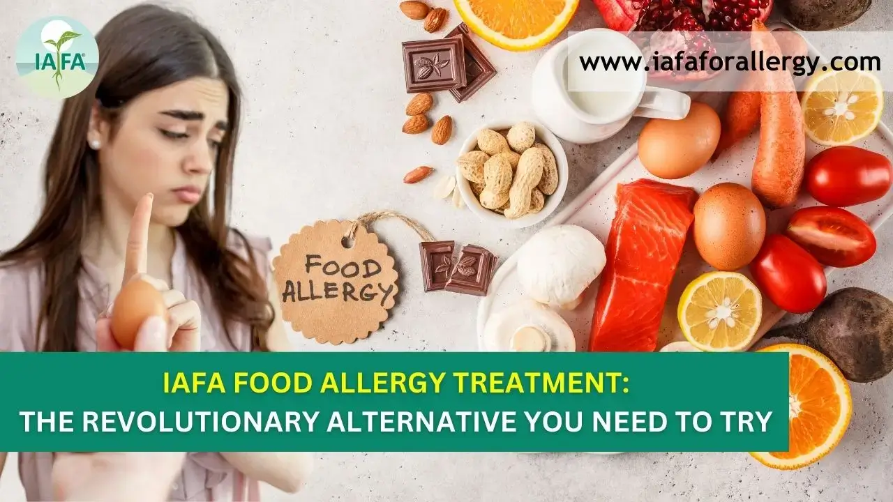 IAFA Food Allergy Treatment: The Revolutionary Alternative You Need to Try